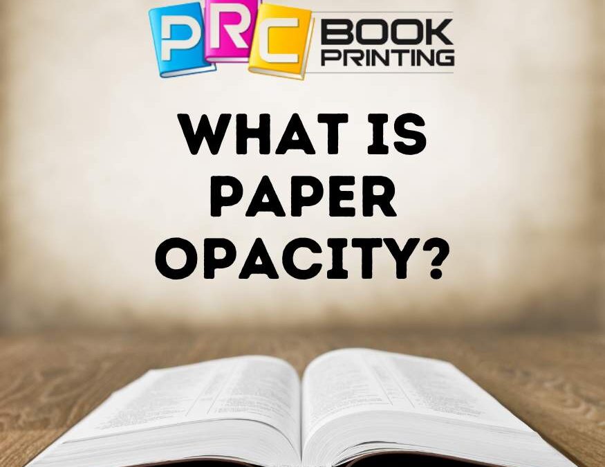 What Is Paper Opacity?